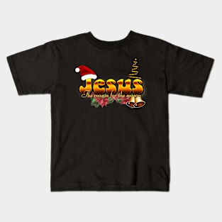 Jesus the reason for the season Christmas design Kids T-Shirt